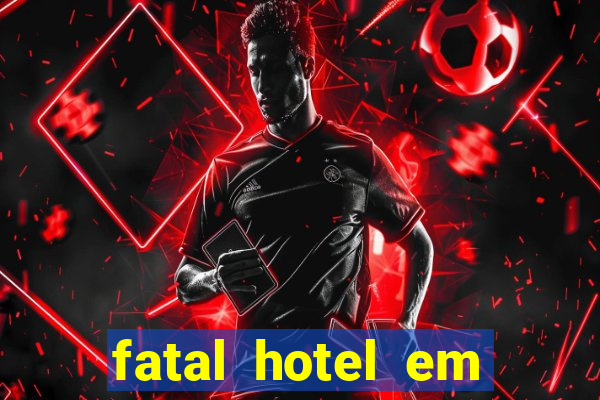 fatal hotel em barreiras ba